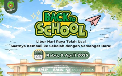 Libur Telah Usai, Ayo Kembali Sekolah